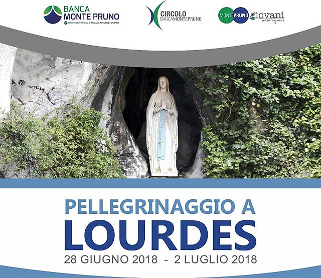 La Banca Monte Pruno organizza un pellegrinaggio a Lourdes. Agevolazioni speciali per i soci